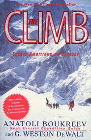 The Climb (Tragic Ambitions on Everest) by Anatoli Boukreev, G. Weston DeWalt, 9780312206376