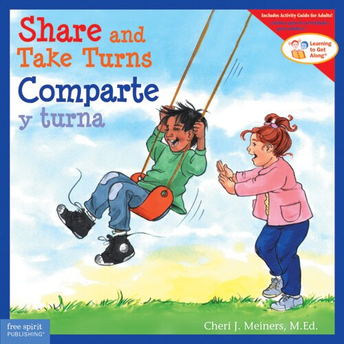 Share and Take Turns/Comparte y turna by Cheri J. Meiners, 9781575424743