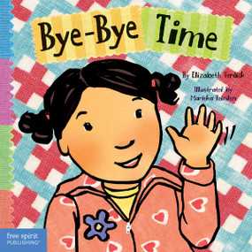Bye-Bye Time by Elizabeth Verdick, Marieka Heinlen, 9781575422992