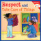Respect and Take Care of Things by Cheri J. Meiners, 9781575421605