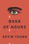 Book of Hours (Poems) - 9780375711886 by Kevin Young, 9780375711886