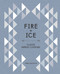 Fire and Ice (Classic Nordic Cooking [A Cookbook]) by Darra Goldstein, 9781607746102