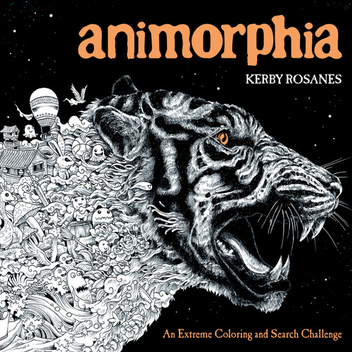 Animorphia (An Extreme Coloring and Search Challenge) by Kerby Rosanes, 9780147518361
