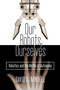 Our Robots, Ourselves (Robotics and the Myths of Autonomy) by David A. Mindell, 9780525426974