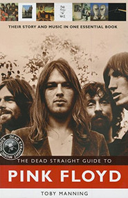 The Dead Straight Guide to Pink Floyd by Roy Jones, 9781905959549