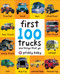 First 100 Trucks (And Things That Go) by Roger Priddy, 9780312510800