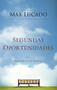 Segundas oportunidades (Más historias de gracia) (Spanish Edition) by Max Lucado, 9781602556690