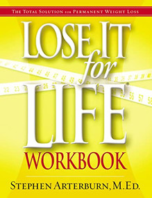 Lose It for Life Workbook by Stephen Arterburn, 9781591452751