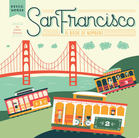 San Francisco (A Book of Numbers) by Ashley Evanson, Ashley Evanson, 9780448489148