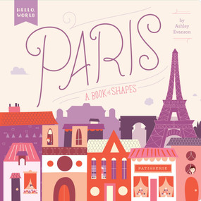 Paris (A Book of Shapes) by Ashley Evanson, Ashley Evanson, 9780448489155