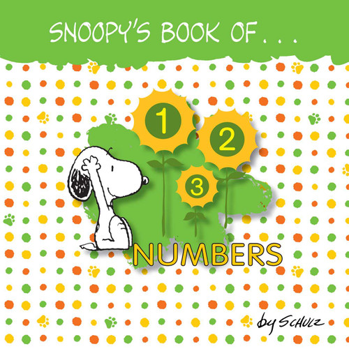 Snoopy's Book of Numbers by Charles M. Schulz, 9781449472238