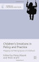 Children's Emotions in Policy and Practice (Mapping and Making Spaces of Childhood) by Matej Blazek, Peter Kraftl, 9781137415592