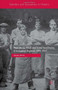 Masculinity, Class and Same-Sex Desire in Industrial England, 1895-1957 by Helen Smith, 9781137470980