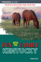 Fun with the Family Kentucky by Teresa Day, 9780762745487