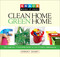Knack Clean Home, Green Home (The Complete Illustrated Guide To Eco-Friendly Homekeeping) by Kim Delaney, 9781599213897