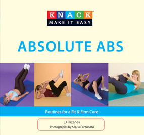 Knack Absolute Abs (Routines For A Fit & Firm Core) by Jj Flizanes, Starla Fortunato, 9781599219479