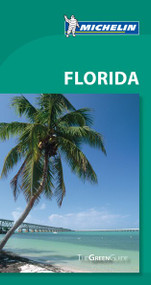 Michelin Green Guide Florida by Michelin Travel & Lifestyle, 9781907099199