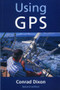 Using GPS by Conrad Dixon, 9781574090598