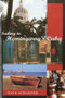 Sailing to Hemingway's Cuba by Dave Schaefer, 9781574091106