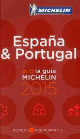 MICHELIN Guide España/Portugal 2015 by Michelin, 9782067197237