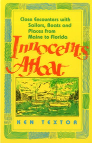 Innocents Afloat by Ken Textor, 9780924486418