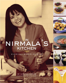 In Nirmala's Kitchen (Everyday World Cuisine) by Nirmala Narine, 9781891105265