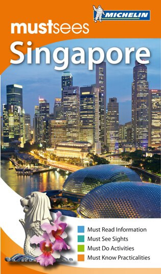 Michelin Must Sees Singapore by Michelin, 9781906261979