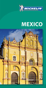 Michelin Green Guide Mexico by Michelin Travel & Lifestyle, 9781907099151
