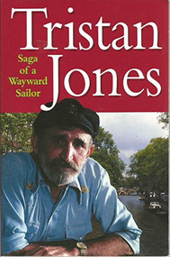 Saga of a Wayward Sailor by Tristan Jones, 9780924486791