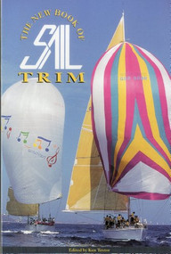 The New Book of SAIL Trim by Ken Textor, 9780924486814