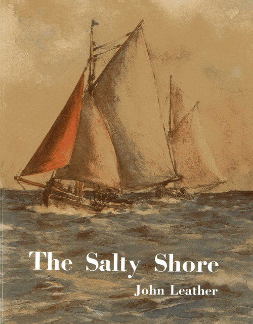 The Salty Shore by John Leather, 9780954275013