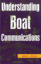 Understanding Boat Communications by John C. Payne, 9781574092295