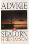 Advice to the Sealorn by Herb Payson, 9781574090024