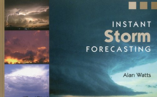 Instant Storm Forecasting by Alan Watts, 9781574092776