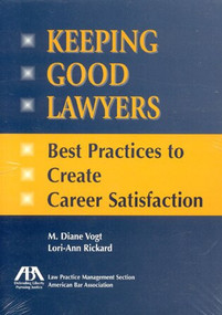 Keeping Good Lawyers by Diane M. Voqt, 9781570737930