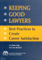 Keeping Good Lawyers by Diane M. Voqt, 9781570737930