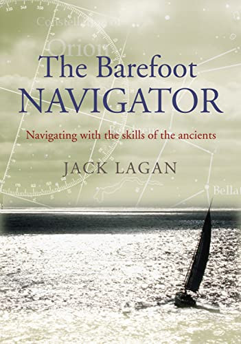 The Barefoot Navigator by Jack Lagan, 9781574092325