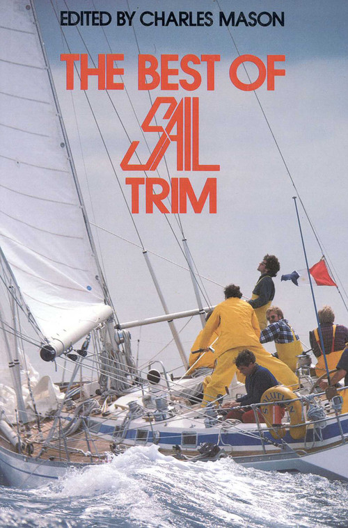 The Best of Sail Trim by Charles Mason, 9781574091199