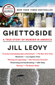 Ghettoside (A True Story of Murder in America) - 9780385529990 by Jill Leovy, 9780385529990