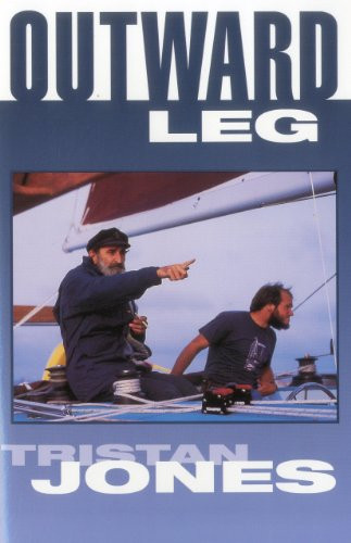 Outward Leg by Tristan Jones, 9781574090611