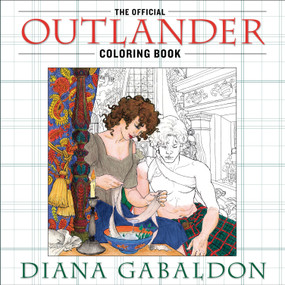 The Official Outlander Coloring Book (An Adult Coloring Book) by Diana Gabaldon, 9780399177538