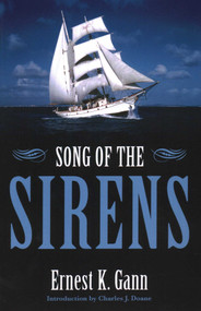 Song of the Sirens by Ernest K. Gann, 9781574092547