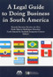 A Legal Guide to Doing Business in South America by Ricardo Barretto Ferreira Da Silva, Paulo Marcos Rodrigues Brancher, Carla Amaral de Andrade Junqueira Canero, 9781616329570
