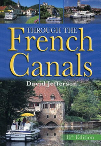 Through the French Canals - 9781574092332 by David Jefferson, 9781574092332
