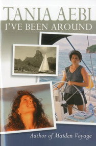 I've Been Around by Tania Aebi, 9781574092134