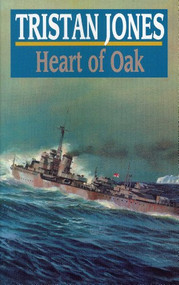 Heart of Oak by Tristan Jones, 9781574090192