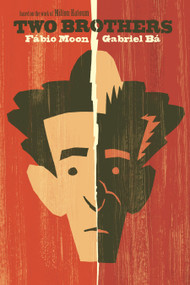 Two Brothers by Gabriel Bá, Gabriel Bá, Fabio Moon, Fabio Moon, 9781616558567