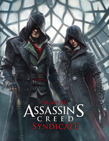The Art of Assassin's Creed: Syndicate by Paul Davies, 9781783295760