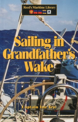 Sailing in Grandfather's Wake by Ian Tew, 9781574091410
