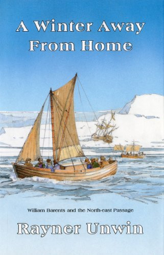 A Winter Away From Home by Rayner Unwin, 9780924486852